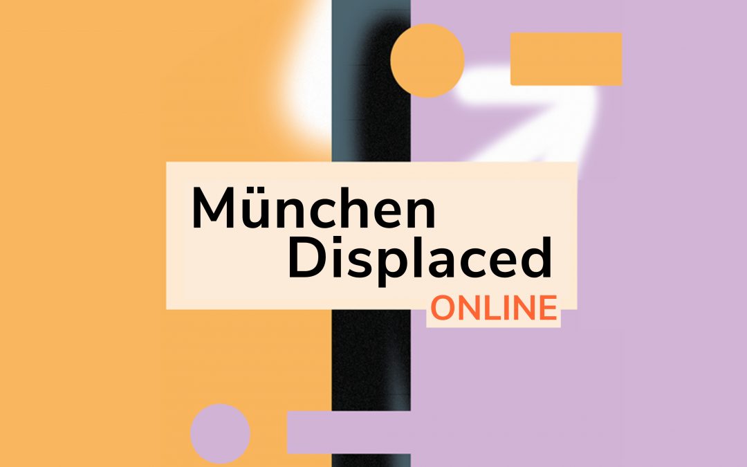 München Displaced ONLINE