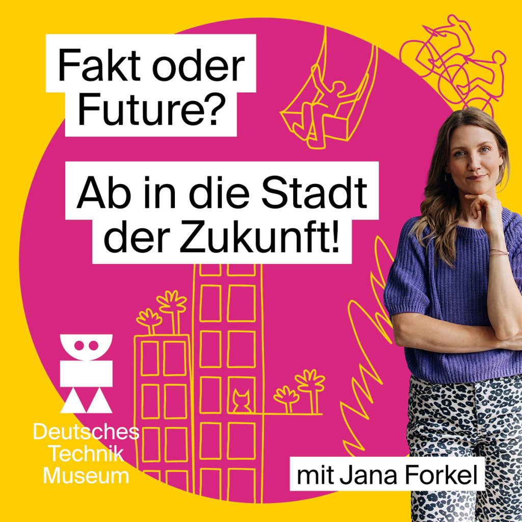 Fakt oder Future? Ab in die Stadt der Zukunft!