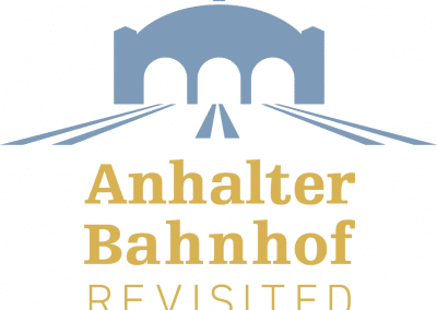Anhalter Bahnhof Revisited
