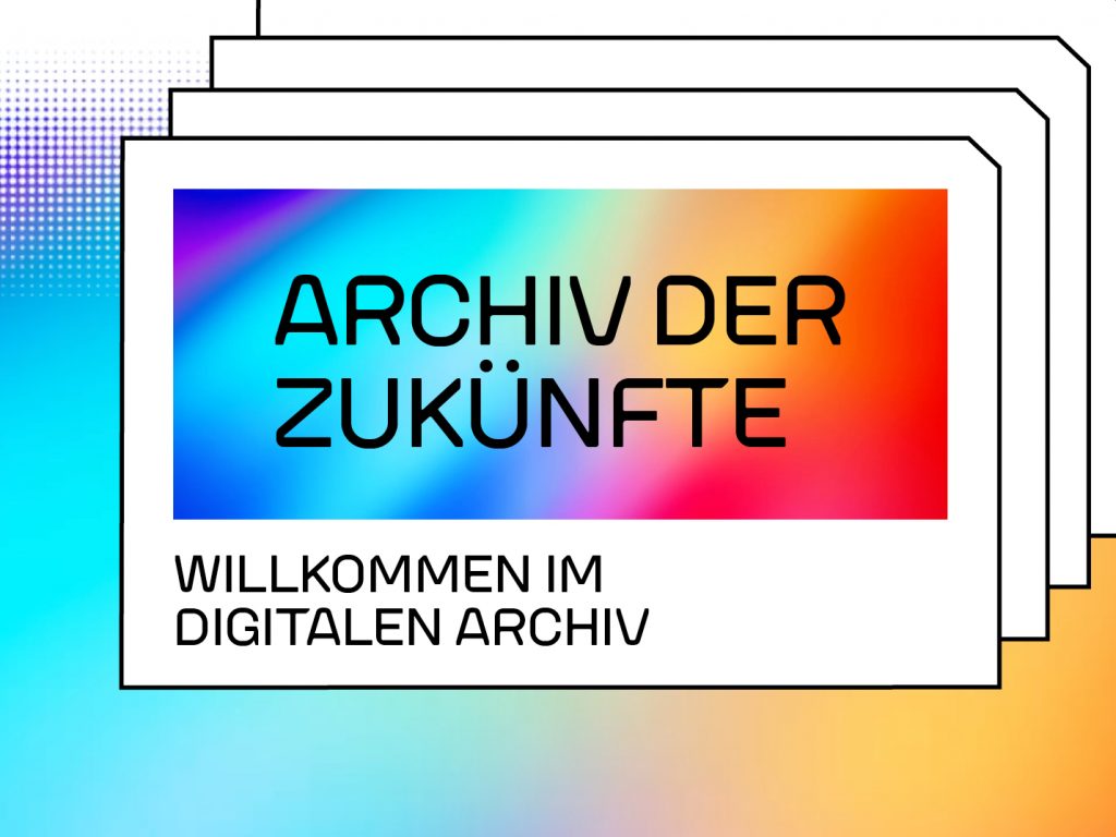 Archiv der Zukünfte