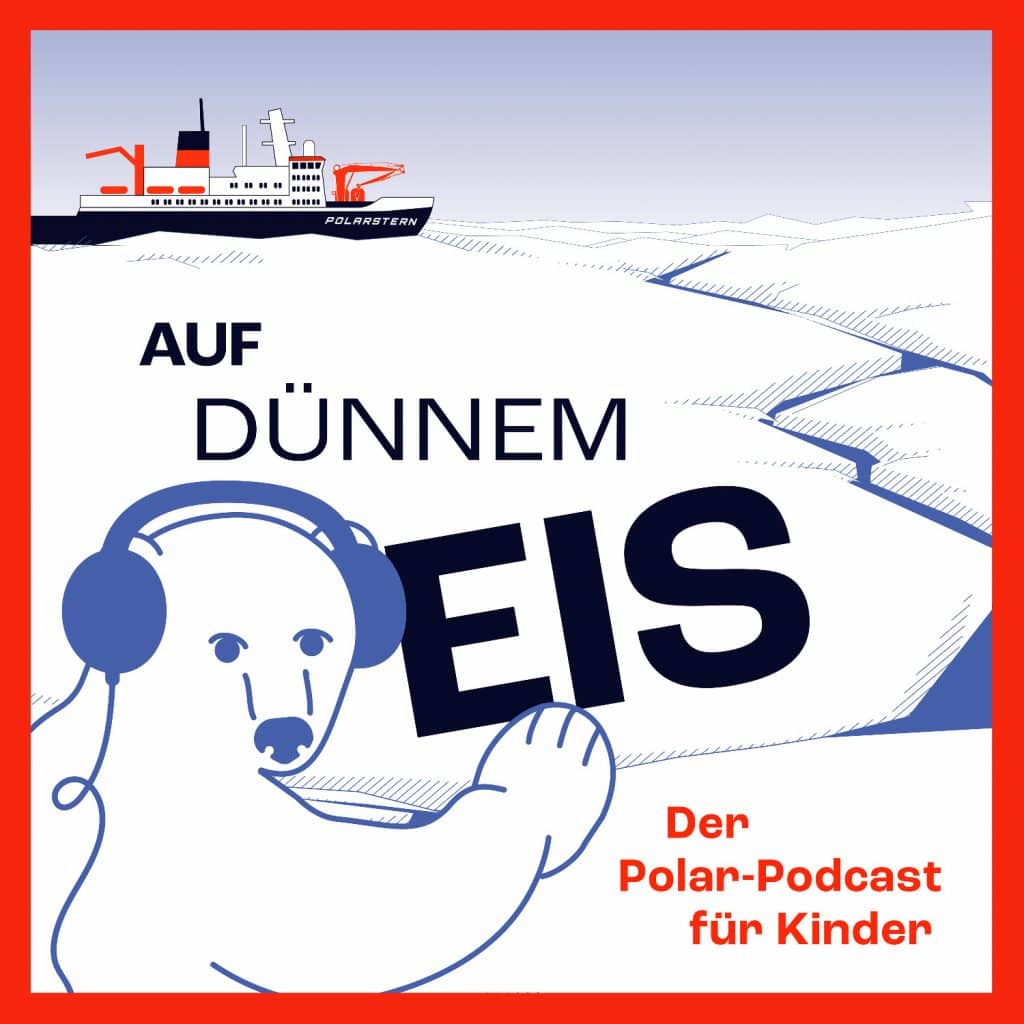 Auf dünnem Eis. Der Polar-Podcast für Kinder