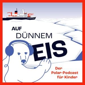 Auf dünnem Eis. Polar-Podcast für Kinder