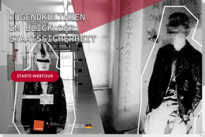 Virtuelle Exkursion(en): Jugendkulturen im Blick der Staatssicherheit