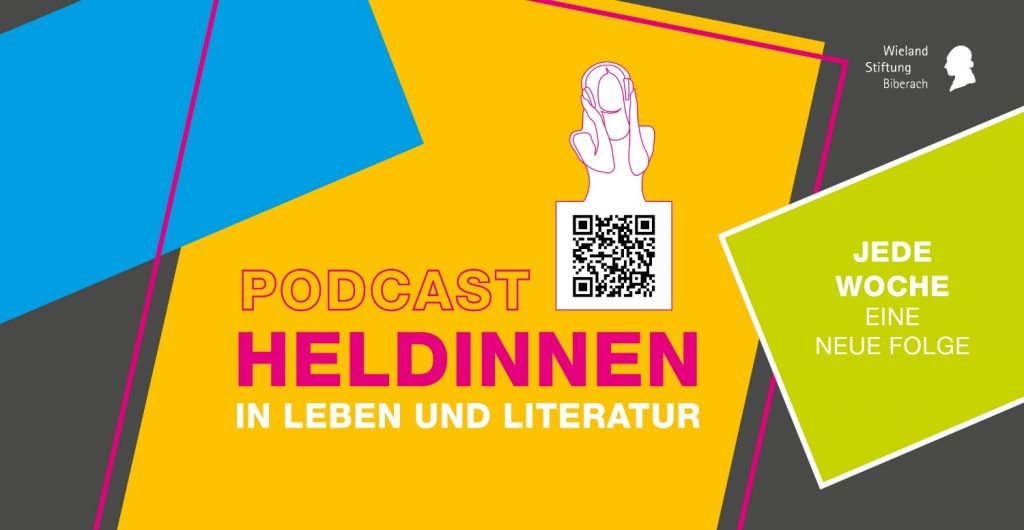 Podcast: Heldinnen. In Leben und Literatur